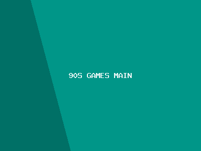 90s games main