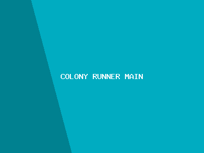 colony runner main
